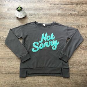 Juicy Couture “Not Sorry” Sweatshirt